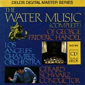 Handel: Water Music / Schwarz, Los Angeles CO