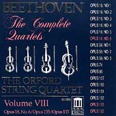 Beethoven: The Complete Quartets Vol VIII / Orford Quartet Beethoven: The Complete Quartets Vol VIII / Orford Quartet