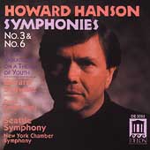 Hanson: Symphonies 3 & 6, etc / Schwarz, Seattle Symphony
