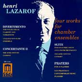 Lazarof: Four Works for Chamber Ensembles