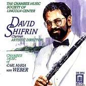 Chamber Music of Weber / David Shifrin, et al