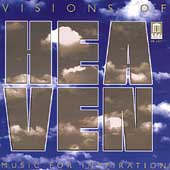 Visions of Heaven - Music For Inspiration