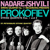Nadarejshvili, Prokofiev: String Quartets / St. Petersburg Nadarejshvili, Prokofiev: String Quartets / St. Petersburg