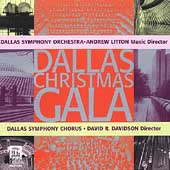 Dallas Christmas Gala / Litton, Davidson, Dallas SO & Chorus 