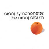 The Oranj Album The Oranj Album