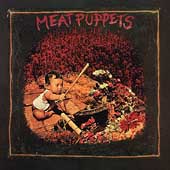 Meat Puppets [Remaster]