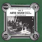 Artie Shaw & His Orchestra 1938 Vol. 2...