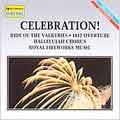 Celebration - Wagner, Tchaikovsky, Verdi, Elgar, Suppe