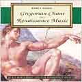 Early Music - Gregorian Chant and Renaissance Music