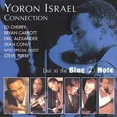 Yoron Israel Connection: Live at the Blue Note