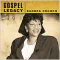 Gospel Legacy: Sandra Crouch