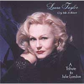Cry Me a River: Tribute to Julie London
