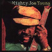 Mighty Joe Young/Live At The Wise Fools Pub[5081]
