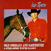 Old Corrals And Sagebrush & Other Cowboy... Old Corrals And Sagebrush & Other Cowboy...