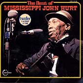 Best Of Mississippi John Hurt