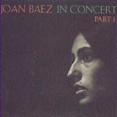 Joan Baez In Concert, Part 1