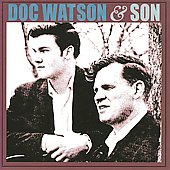 Doc Watson & Son