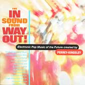 The In Sound From Way Out!