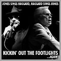 Kickin' Out the Footlights Again....