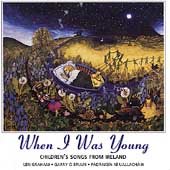 When I Was Young: Children's Songs From Ireland
