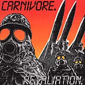 Carnivore/Retaliation