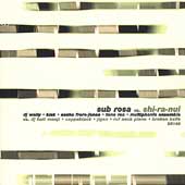 Sub Rosa Versus Shi-Ra-Nui