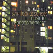 37th Floor At Sunset: Music For Mondophrenetic