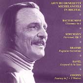 Michelangeli in Recital - Schumann, Brahms, Ravel, et al