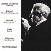 Leopold Stokowski conducts Dvorak, Sibelius, Ravel