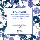 Sarasate: MalagueCURa, etc / Charles Castleman