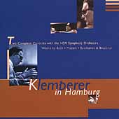 オットー・クレンペラー/Klemperer in Hamburg - Two Complete Concerts with the NDR SO