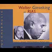 Walter Gieseking at RIAS - 1950-55 Broadcast Performances