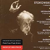 The Stokowski Edition Vol 8 - Messiaen, Ives, Britten, etc