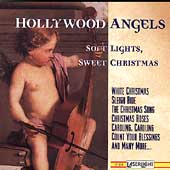 The Hollywood Angels: Soft Lights, Sweet Christmas