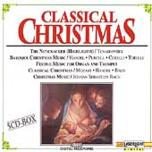 Classical Christmas -Tchaikovsky: Nutcracker Highlights, etc