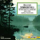 Bruckner: Symphony no 3 / Hartmut Haenchen, Netherlands PO Bruckner: Symphony no 3 / Hartmut Haenchen, Netherlands PO