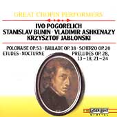Great Chopin Performers - Pogorelich, Bunin, Ashkenazy