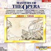 Masters Of The Opera Vol 6 (1843-1850)