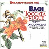 Highlights of Classical Music- Bach: Toccata & Fugue