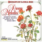 Highlights of Classical Music- Dream Melodies