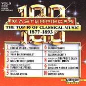 100 Masterpieces Vol 9 - Top 10 of Classical Music 1877-1893