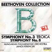 Beethoven Collection Vol 2- Symphony no 3 & 8 / Ferencsik Beethoven Collection Vol 2- Symphony no 3 & 8 / Ferencsik