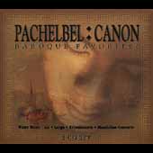 Pachelbel: Canon - Baroque Favorites