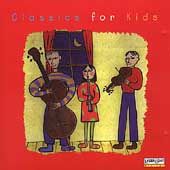 Classics For Kids Classics For Kids