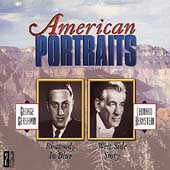 American Portraits - Gershwin, Bernstein