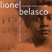 Goodnight Ladies and Gents: The Creole Music of Lionel Belasco