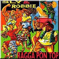 Ragga Pon Top