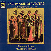 Rachmaninoff: Vespers Opus 37 / William Hall