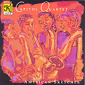 American Sketches / Capitol Quartet