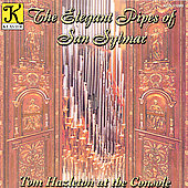The Elegant Pipes of San Sylmar - Handel, Kreisler, et al